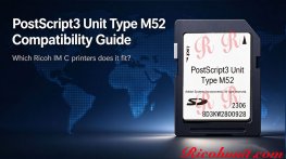 Ricoh PostScript3 Unit Type M52: Compatibility Guide Ricoh PostScript3 Unit Type M52: Compatibility Guide